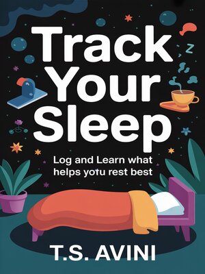cover image of Track Your Sleep